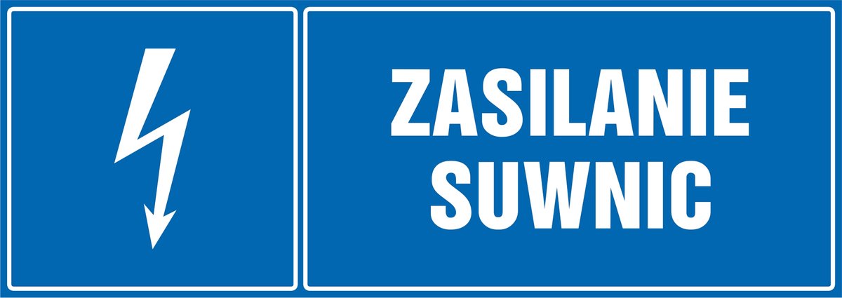 Naklejka pozioma: Zasilanie suwnic 21x60cm