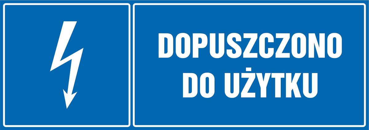 Naklejka pozioma: Dopuszczono do użytku 21x60cm
