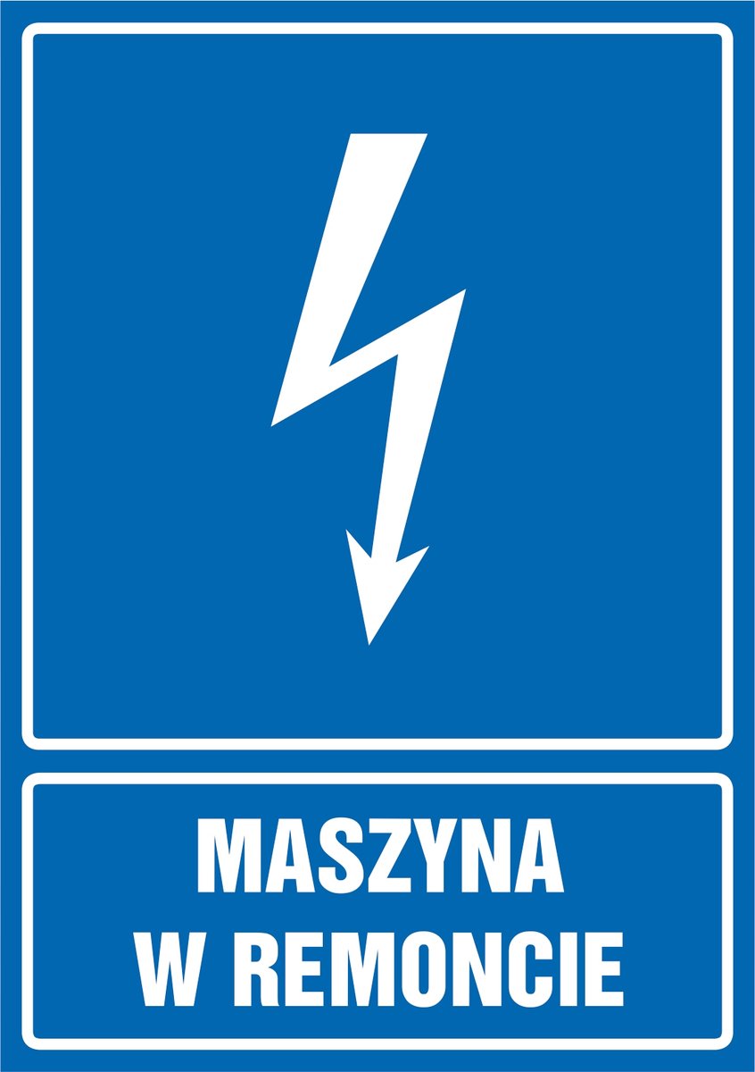 Tabliczka Maszyna w remoncie 30x42cm PCV 3mm