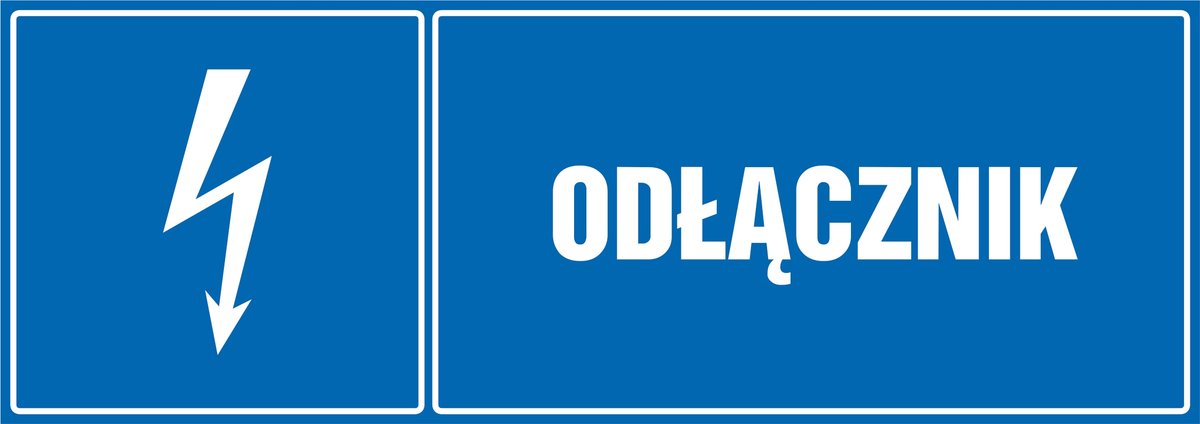 Tabliczka: Odłącznik 21x60cm PCV 3mm