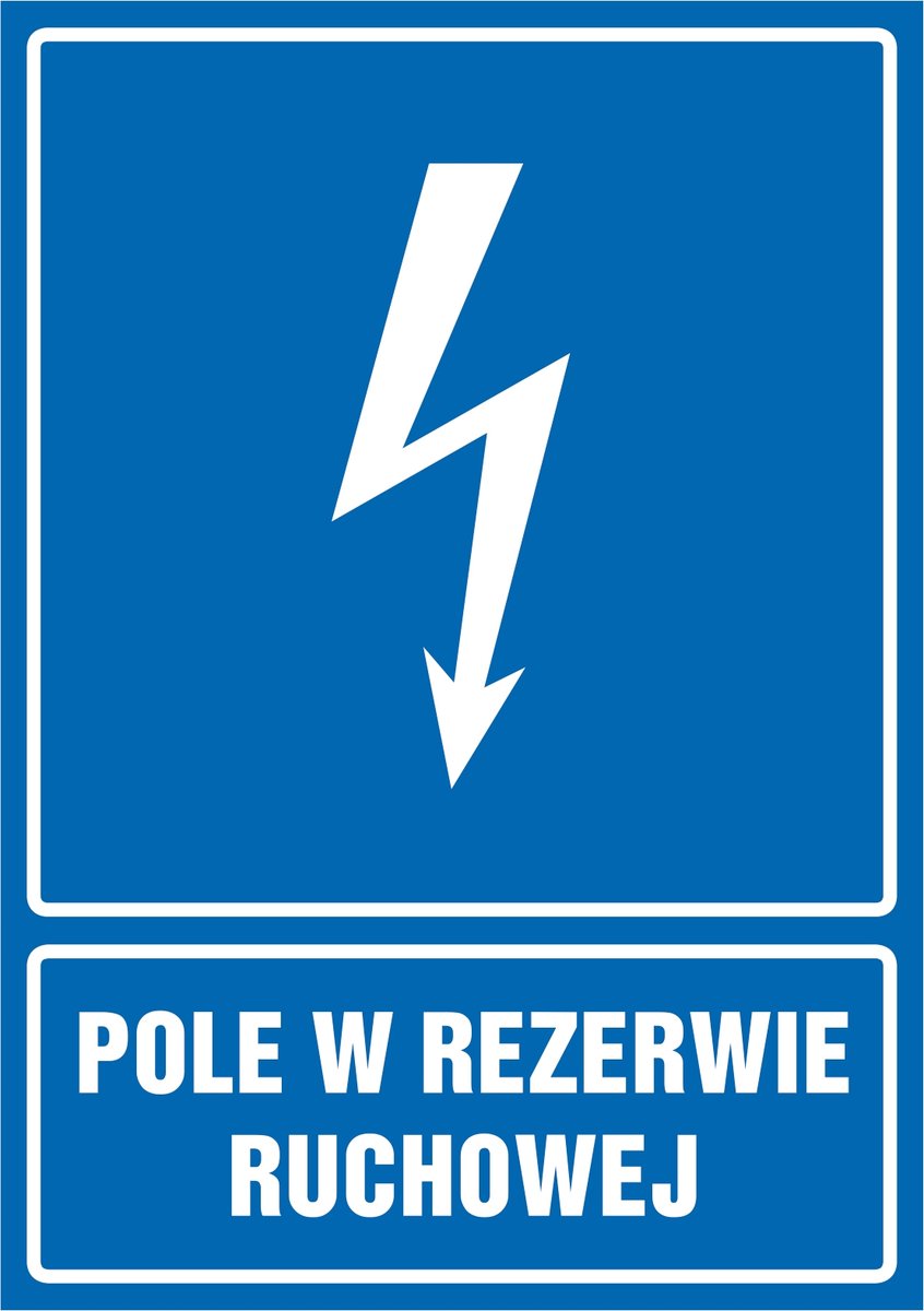 Naklejka Pole w rezerwie ruchowej 30x42cm
