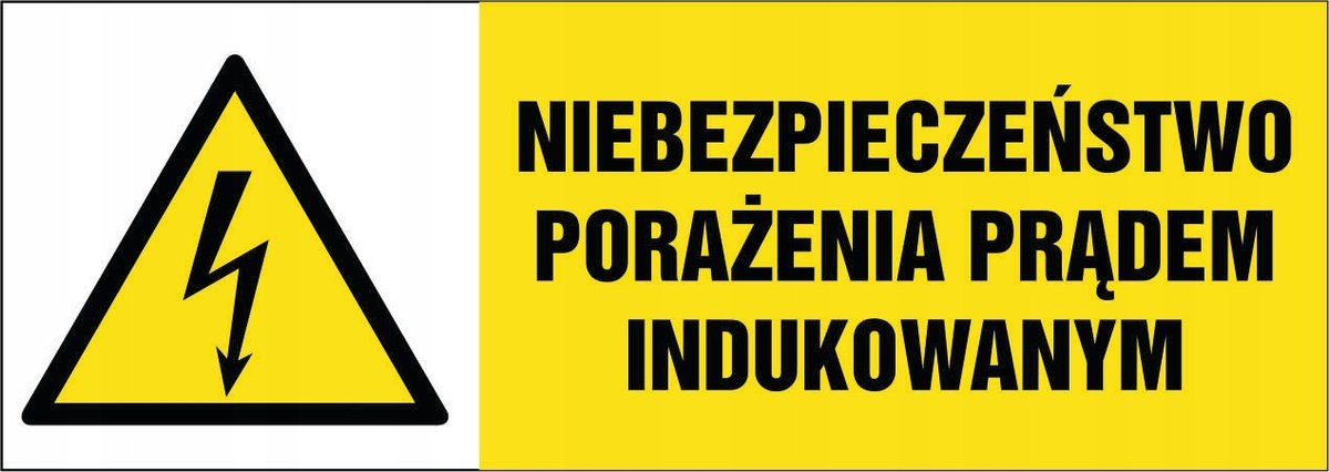 Naklejka pozioma: Niebezp. porażenia prądem indukowanym 21x60cm