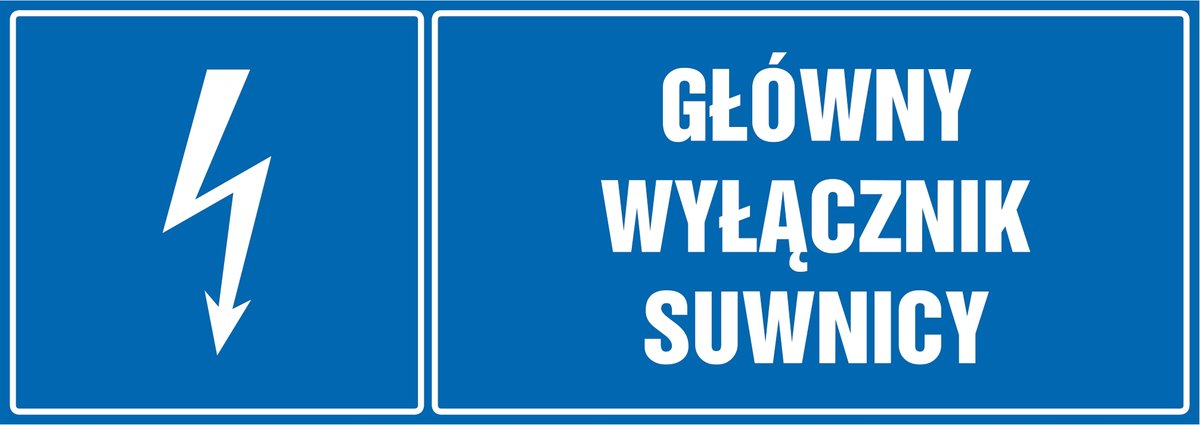 Tabliczka: Główny wyłącznik suwnicy 21x60cm PCV 3mm