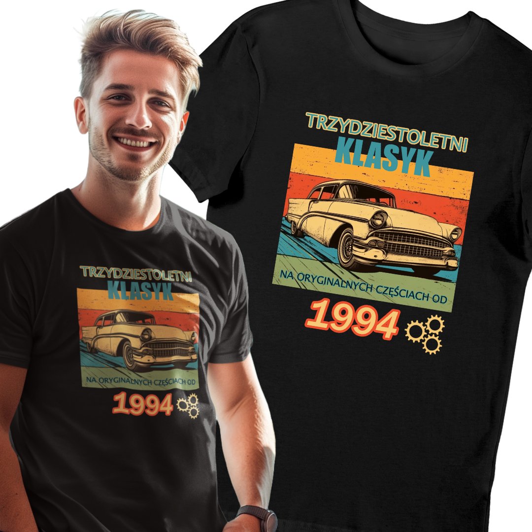 Koszulka na 30 urodziny 30 lat trzydziestoletni klasyk na oryginalnych częściach S