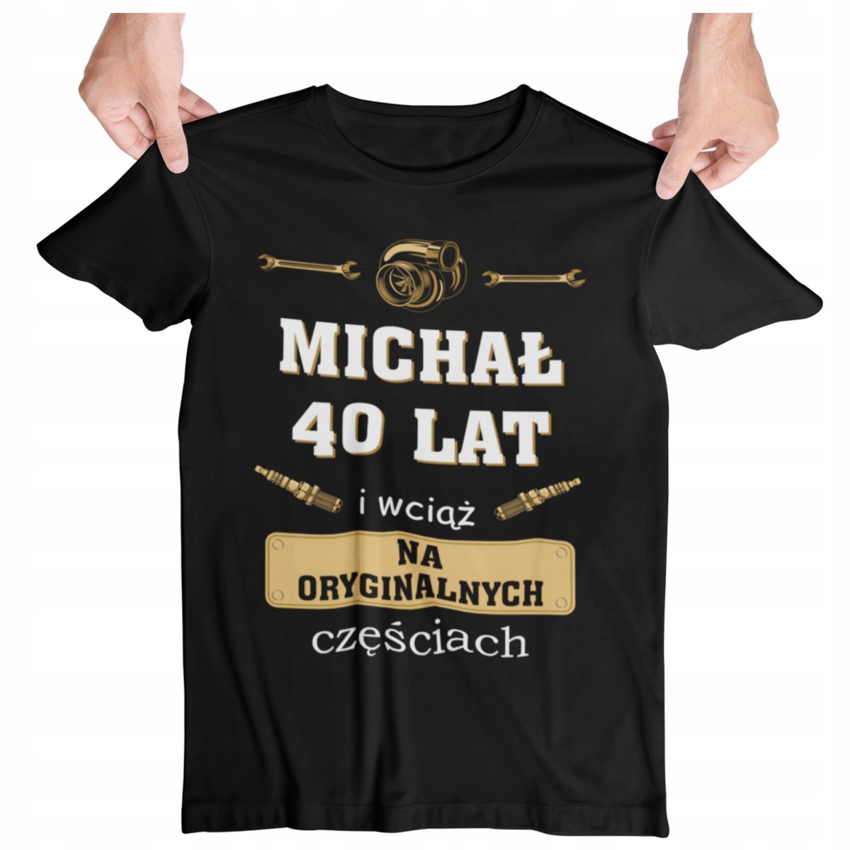 PREZENT NA 40 URODZINY DLA FACETA ORYGINALNA KOSZULKA T-SHIRT PODAJ IMIĘ