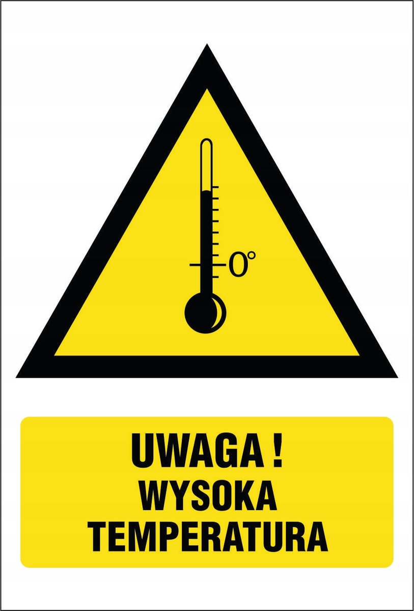 Tabliczka: Uwaga wysoka temperatura 30x42cm PCV 3mm