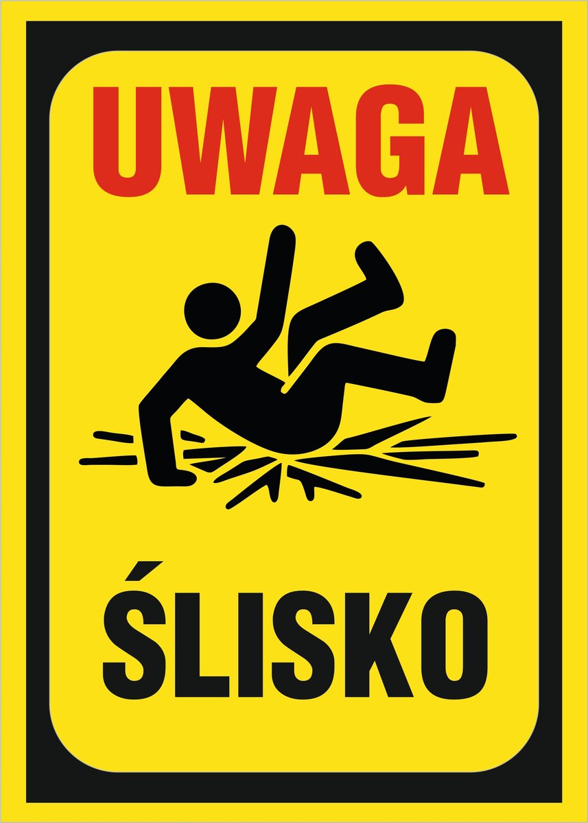 Tabliczka: Uwaga ślisko 10x15cm PCV 1mm