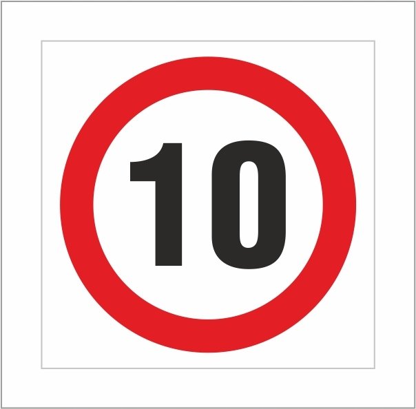 Znak drogowy OGRANICZENIE PRĘDKOŚCI DO 10 km/h, grube PCV3, format 50x50cm