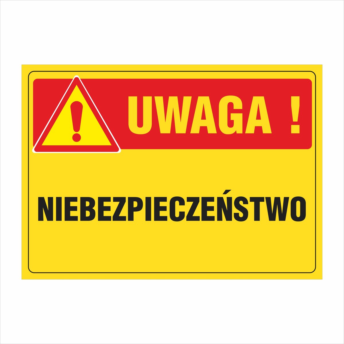 Tablica Uwaga niebezpieczeństwo 50x70cm PCV3