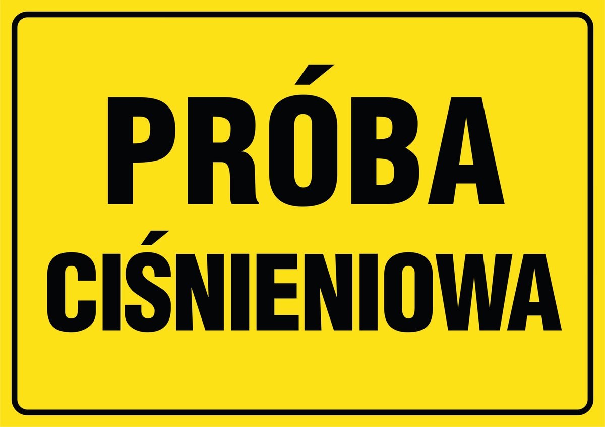 Naklejka: Próba ciśnieniowa 30x42cm