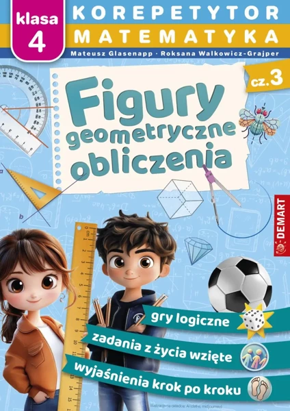 Matematyka. Klasa 4. Figury geometryczne, obliczenia. Korepetytor - Mateusz Glasenapp