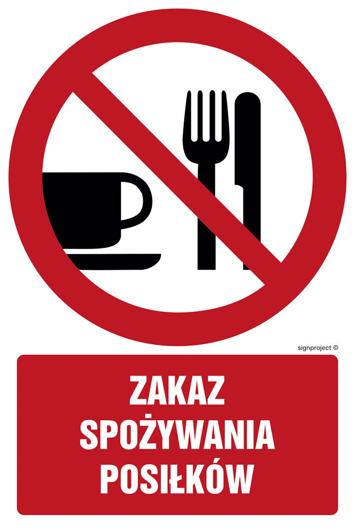 GC024 ZAKAZ SPOŻYWANIA POSIŁKÓW, FN - FOLIA SAMOPRZYLEPNA; (100X150MM)