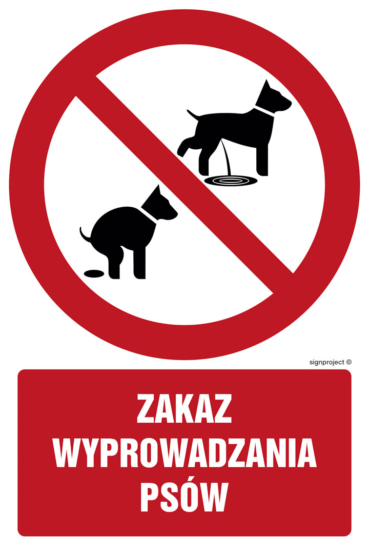 GC071 ZAKAZ WYPROWADZANIA PSÓW, FN - FOLIA SAMOPRZYLEPNA; (150X225MM)