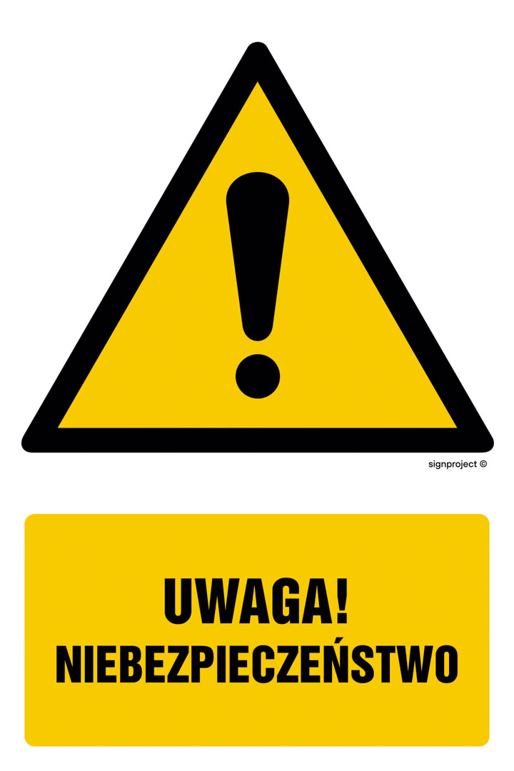 GF001 UWAGA NIEBEZPIECZEŃSTWO, PN - PŁYTA PCV 1MM; (200X300MM)