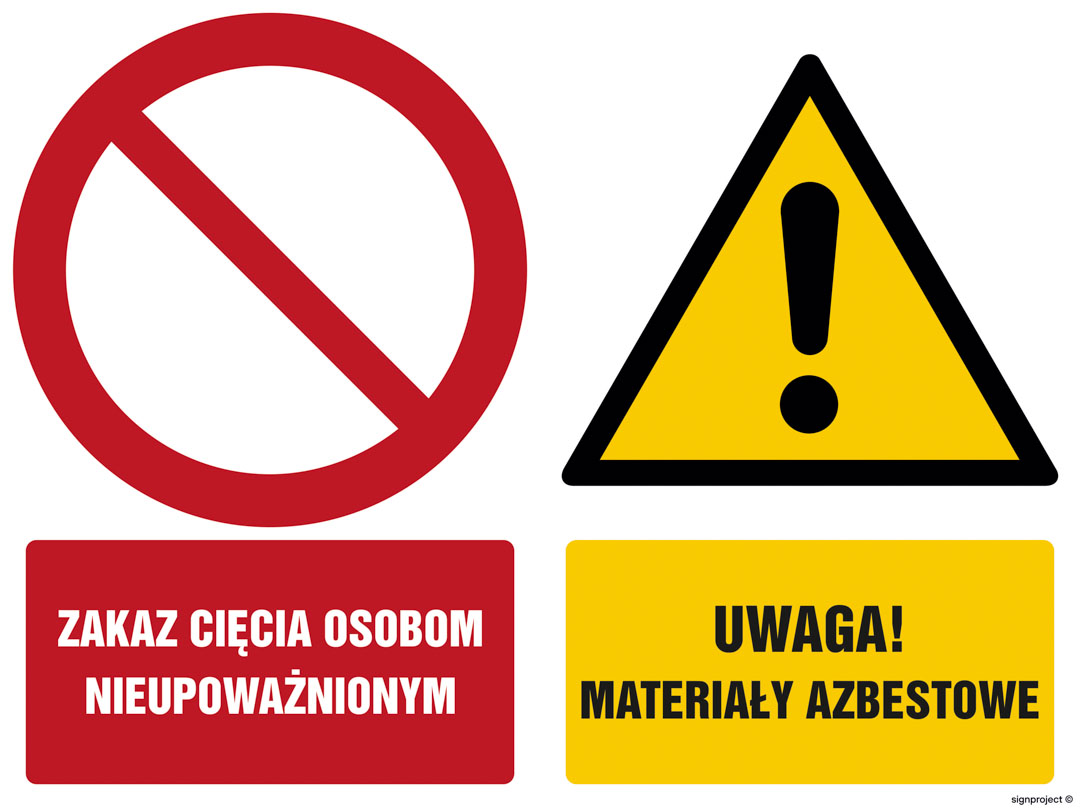 GM004 ZAKAZ CIĘCIA OSOBOM NIEUPOWAŻNIONYM UWAGA MATERIAŁY AZBESTOWE, FN - FOLIA SAMOPRZYLEPNA; (200X150MM)
