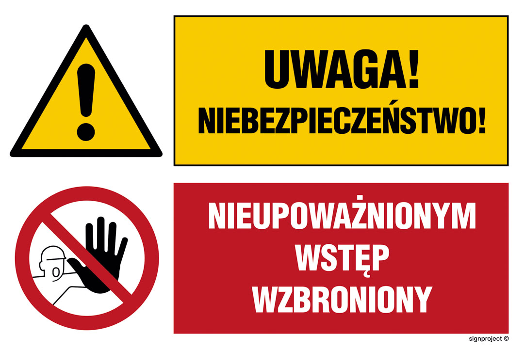 GN001 UWAGA! NIEBEZPIECZEŃSTWO NIEUPOWAŻNIONYM WSTĘP WZBRONIONY., PN - PŁYTA PCV 1MM; (150X100MM)