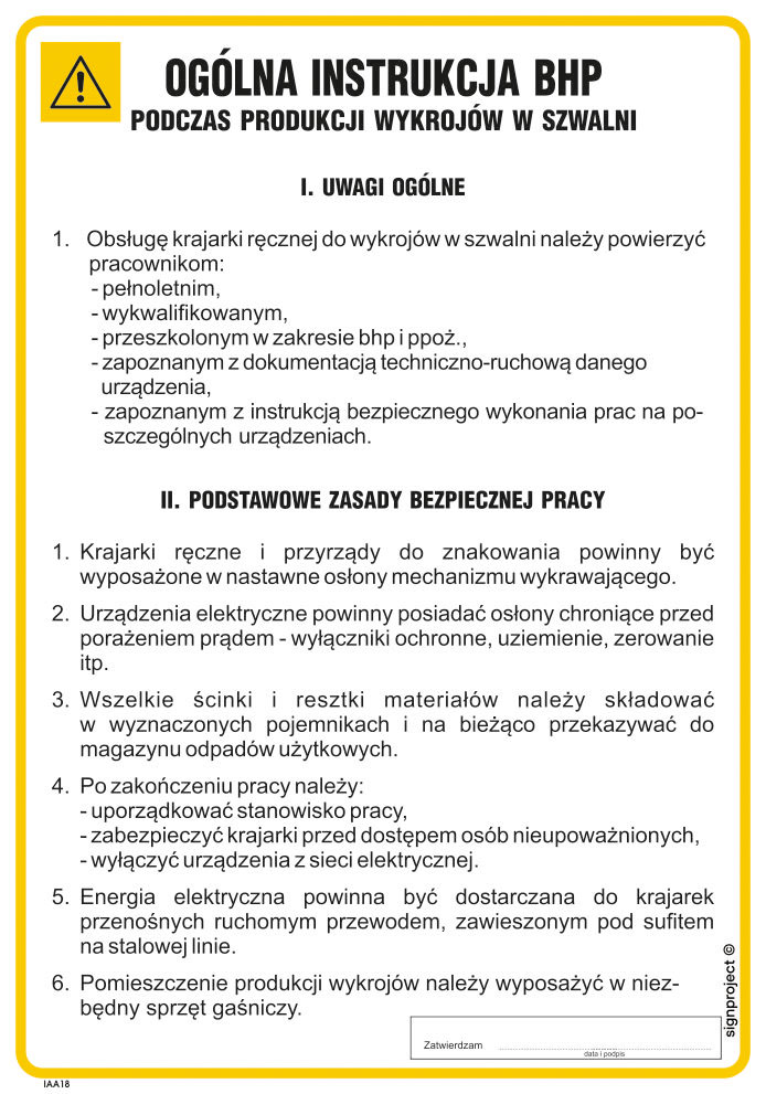 IAA18 OGÓLNA INSTRUKCJA BHP PODCZAS PRODUKCJI WYKROJÓW W SZWALNI, HN - PŁYTA ELASTYCZNA 0,4MM; (245X350MM)