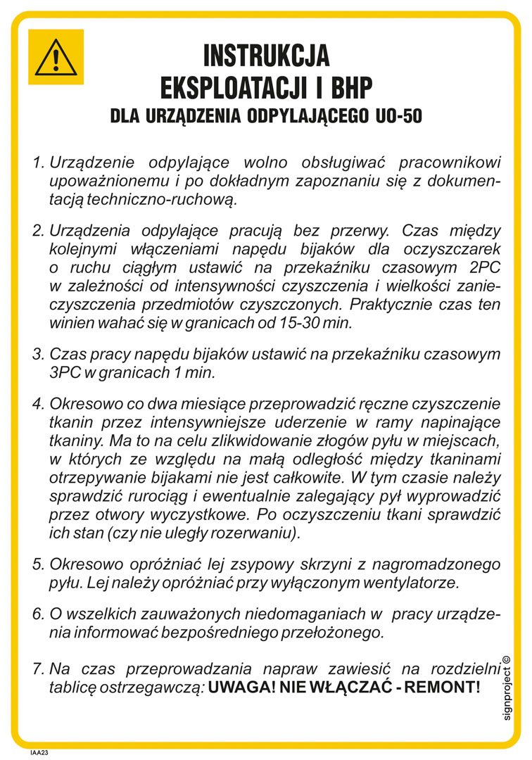 IAA23 INSTRUKCJA EKSPLOATACJI I BHP DLA URZĄDZENIA ODPYLAJĄCEGO UO-50, FN - FOLIA SAMOPRZYLEPNA; (245X350MM)