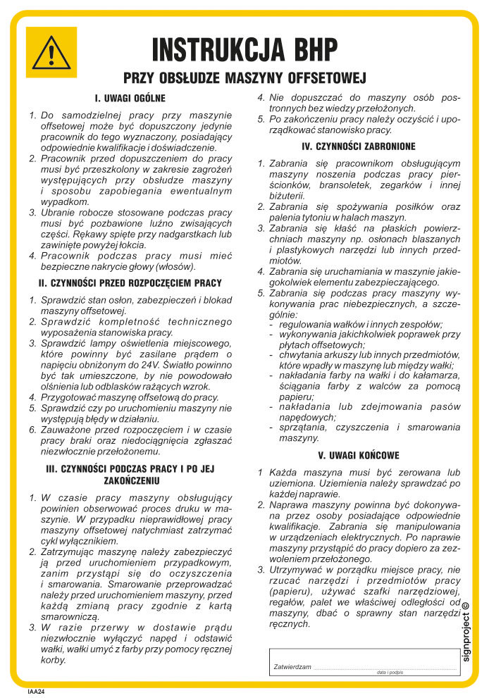 IAA24 INSTRUKCJA BHP PRZY OBSŁUDZE MASZYNY OFFSETOWEJ, FN - FOLIA SAMOPRZYLEPNA; (245X350MM)