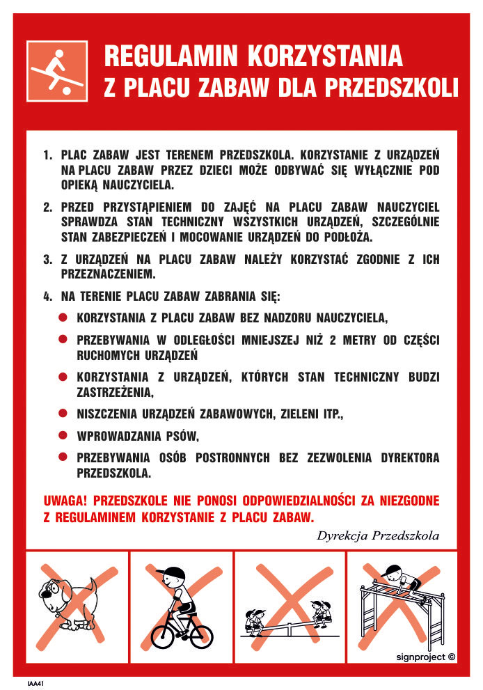 IAA41 INSTRUKCJA REGULAMIN KORZYSTANIA Z PLACÓW ZABAW DLA PRZEDSZKOLI, PN - PŁYTA PCV 1MM; (245X350MM)
