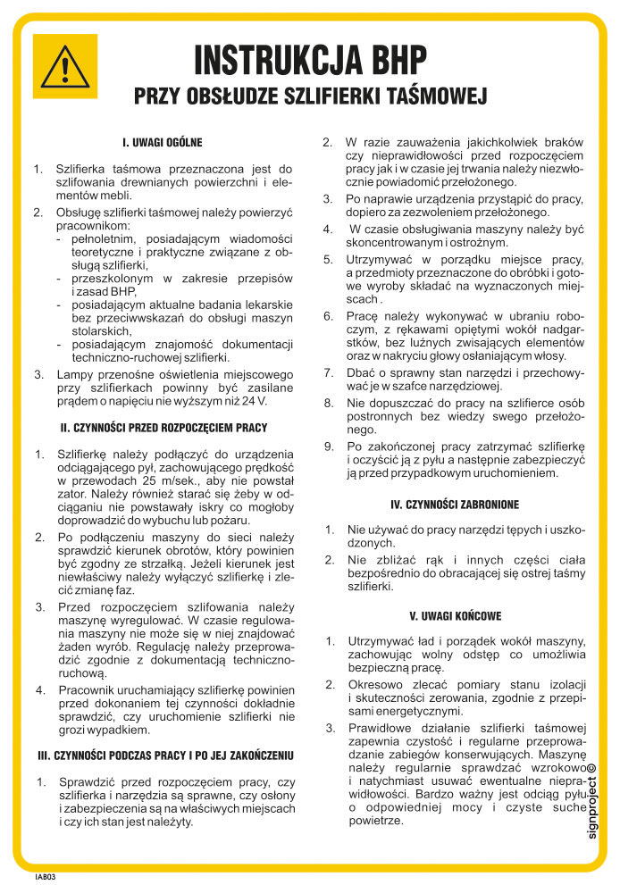 IAB03 INSTRUKCJA BHP PRZY OBSŁUDZE SZLIFIERKI TAŚMOWEJ, HN - PŁYTA ELASTYCZNA 0,4MM; (245X350MM)