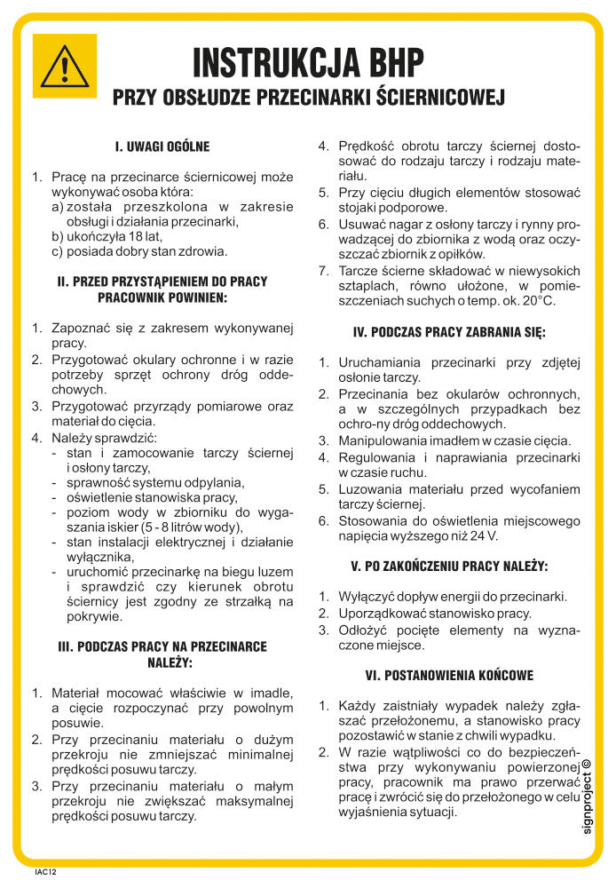 IAC12 INSTRUKCJA BHP PRZY OBSŁUDZE PRZECINARKI ŚCIERNICOWEJ, FN - FOLIA SAMOPRZYLEPNA; (245X350MM)