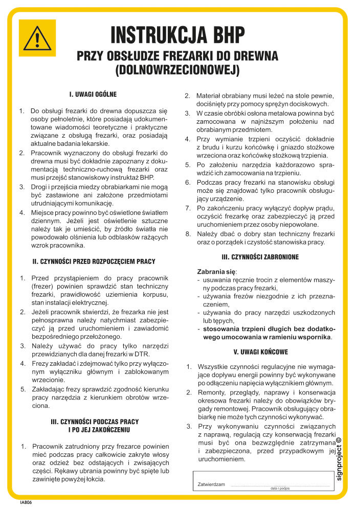IAB06 INSTRUKCJA BHP PRZY OBSŁUDZE FREZARKI DO DREWNA (DOLNOWRZECIONOWEJ), PN - PŁYTA PCV 1MM; (245X350MM)