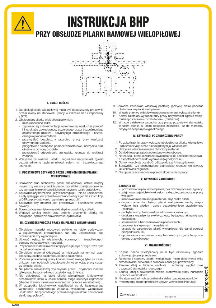 IAB07 INSTRUKCJA BHP PRZY OBSŁUDZE PILARKI RAMOWEJ WIELOPIŁOWEJ, HN - PŁYTA ELASTYCZNA 0,4MM; (245X350MM)