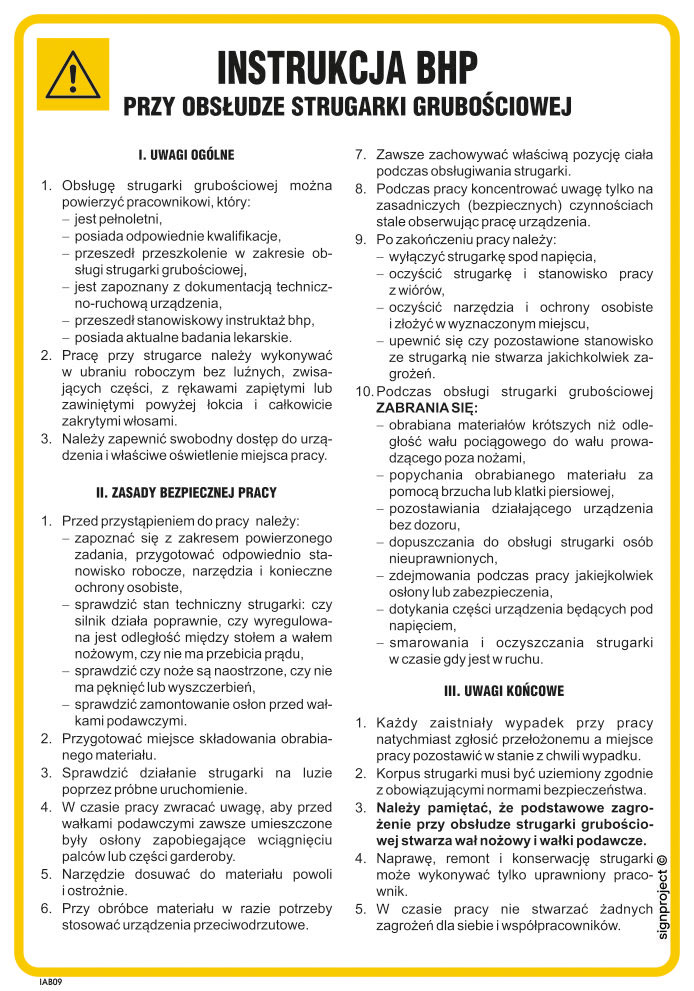 IAB09 INSTRUKCJA BHP PRZY OBSŁUDZE STRUGARKI GRUBOŚCIOWEJ, HN - PŁYTA ELASTYCZNA 0,4MM; (245X350MM)