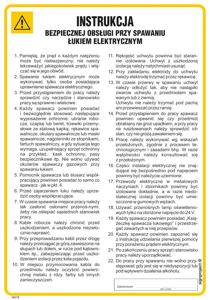 IAC19 INSTRUKCJA BEZPIECZNEJ OBSŁUGI PRZY SPAWANIU ŁUKIEM ELEKTRYCZNYM, PN - PŁYTA PCV 1MM; (245X350MM)
