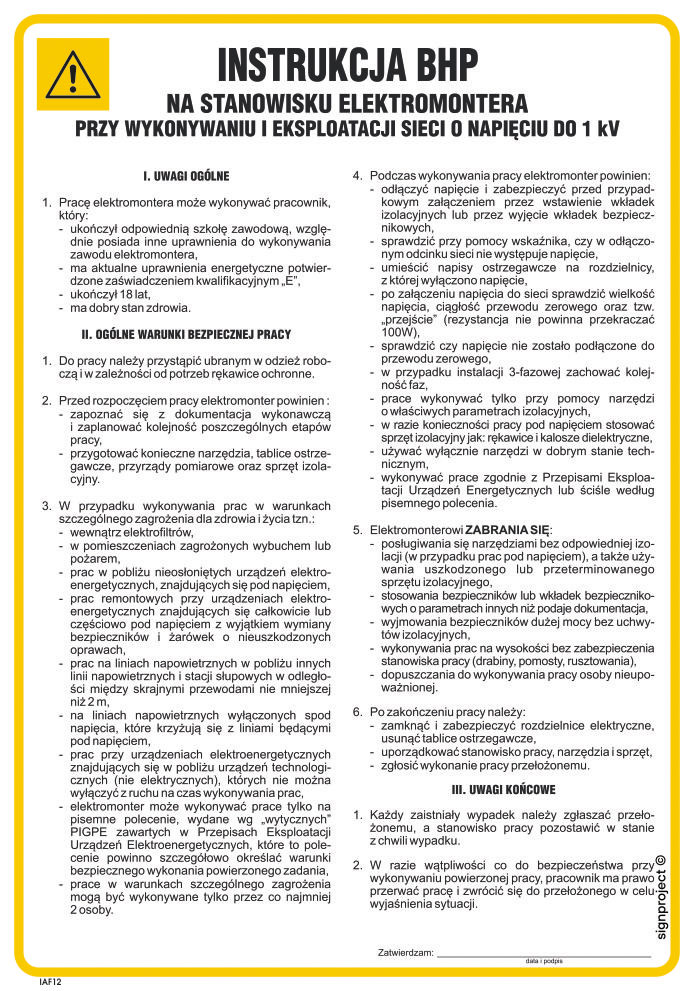 IAF12 INSTRUKCJA BHP NA STANOWISKU ELEKTROMONTERA PRZY WYKONYWANIU I EKSPLOATACJI SIECI O NAPIĘCIU 1 KV, HN - PŁYTA ELASTYCZNA 0,4MM; (245X350MM)