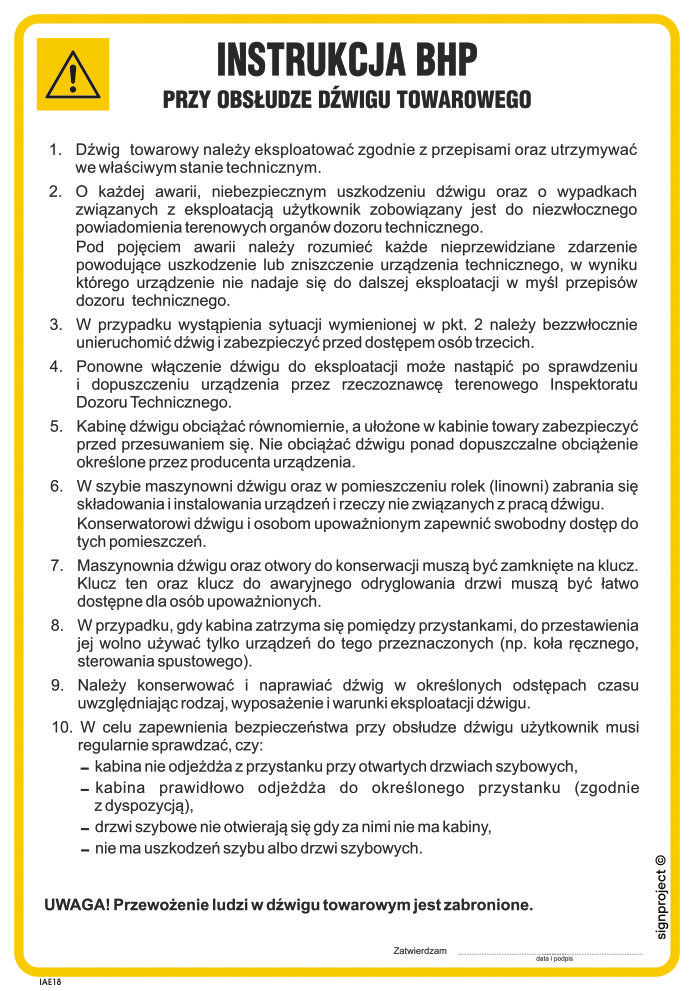 IAE18 INSTRUKCJA BHP PRZY OBSŁUDZE DŹWIGU TOWAROWEGO, FN - FOLIA SAMOPRZYLEPNA; (245X350MM)