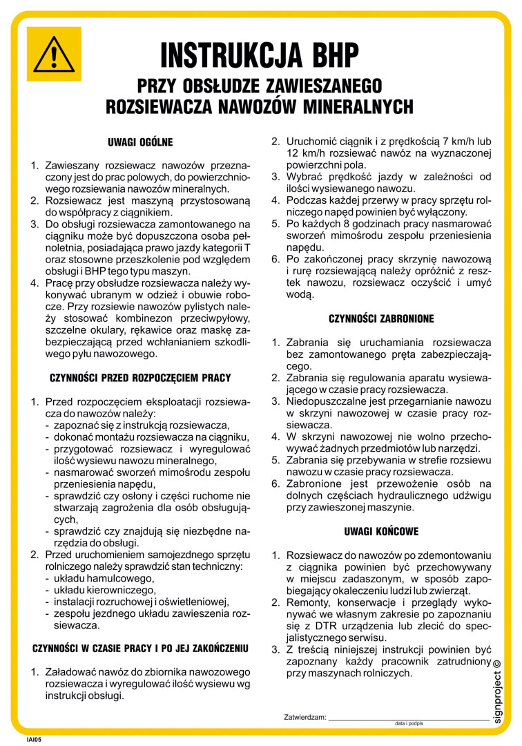 IAI05 INSTRUKCJA BHP PRZY OBSŁUDZE ZAWIESZANEGO ROZSIEWACZA NAWOZÓW MINERALNYCH, FN - FOLIA SAMOPRZYLEPNA; (245X350MM)