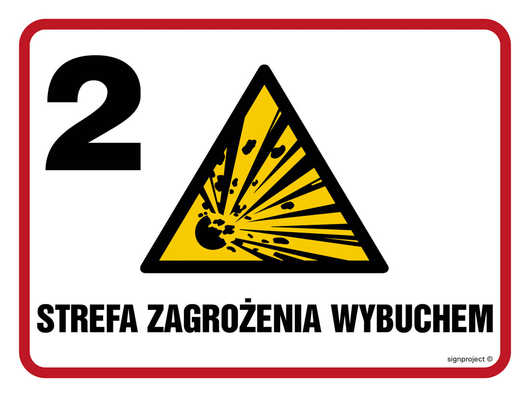 NB010 STREFA ZAGROŻENIA WYBUCHEM 2, PN - PŁYTA PCV 1MM; (200X150MM)