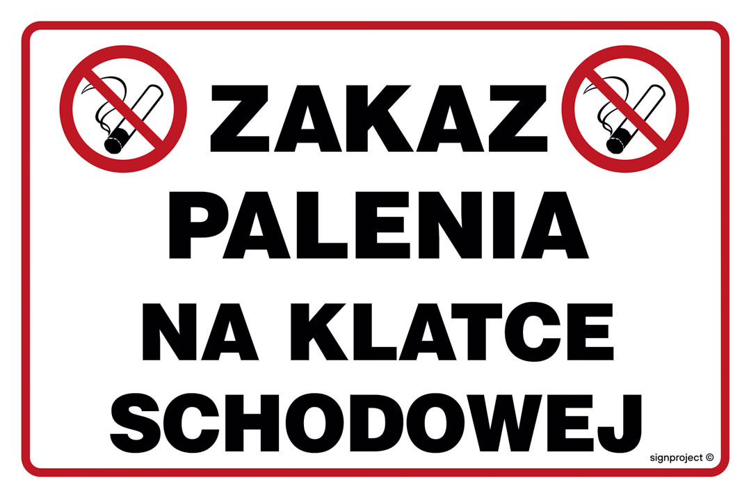 NC108 ZAKAZ PALENIA NA KLATCE SCHODOWEJ, FN - FOLIA SAMOPRZYLEPNA; (300X200MM)