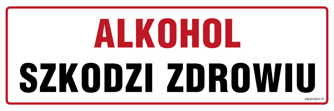 NC043 ALKOHOL SZKODZI ZDROWIU, FN - FOLIA SAMOPRZYLEPNA; (450X150MM)