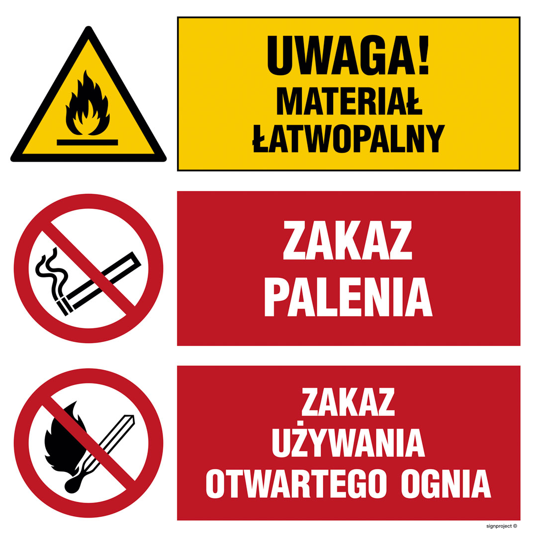 OI026 UWAGA! MATERIAŁ ŁATWOPALNY, ZAKAZ PALENIA, ZAKAZ UŻYWANIA OTWARTEGO OGNIA, PN - PŁYTA PCV 1MM; (700X700MM)