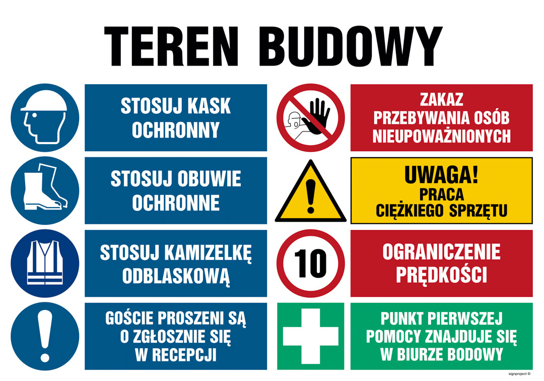 OI023 TEREN BUDOWY, STOSUJ KASK OCHRONNY, ZAKAZ PRZEBYWANIA OSÓB NIEUPOWAŻNIONYCH, STOSUJ OBUWIE OCHRONNE,, ON - BLACHA OCYNK; (1050X700MM)