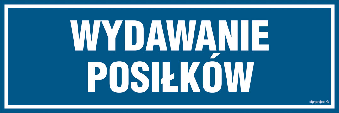 PA090 WYDAWANIE POSIŁKÓW, PN - PŁYTA PCV 1MM; (600X200MM)