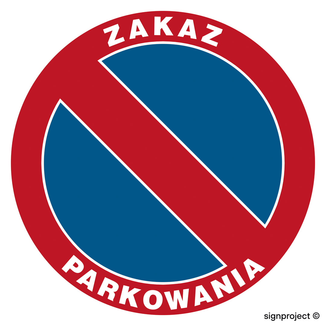 SA009 ZAKAZ PARKOWANIA, PO - PŁYTA PCV 1MM OSBLASKOWA; (600X600MM)