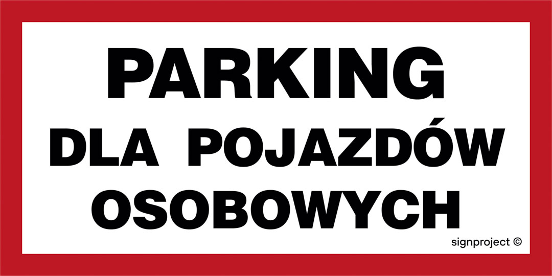 SA045 PARKING DLA POJAZDÓW OSOBOWYCH, FN - FOLIA SAMOPRZYLEPNA; (400X200MM)