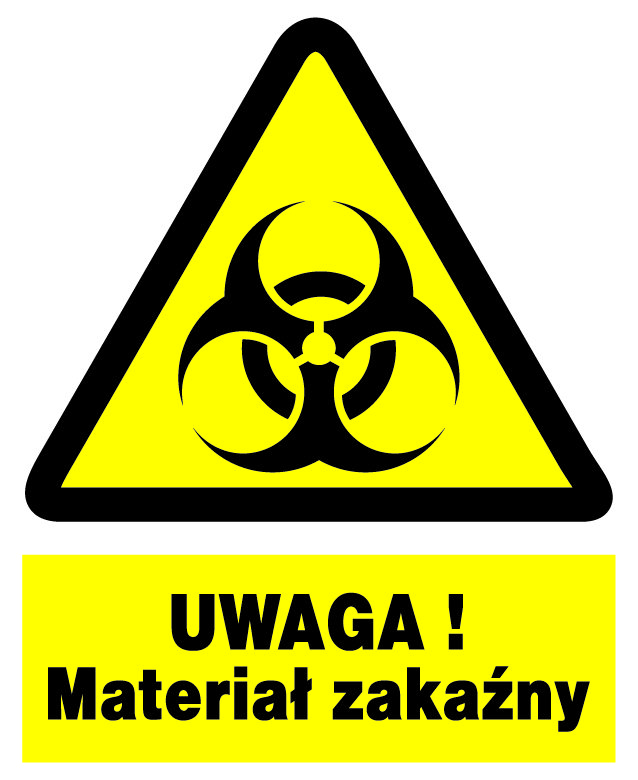 UWAGA materiał zakaźny - tablica 225X275 ostrzegawcza ZNAK płyta PCV LIBRES POLSKA SP
