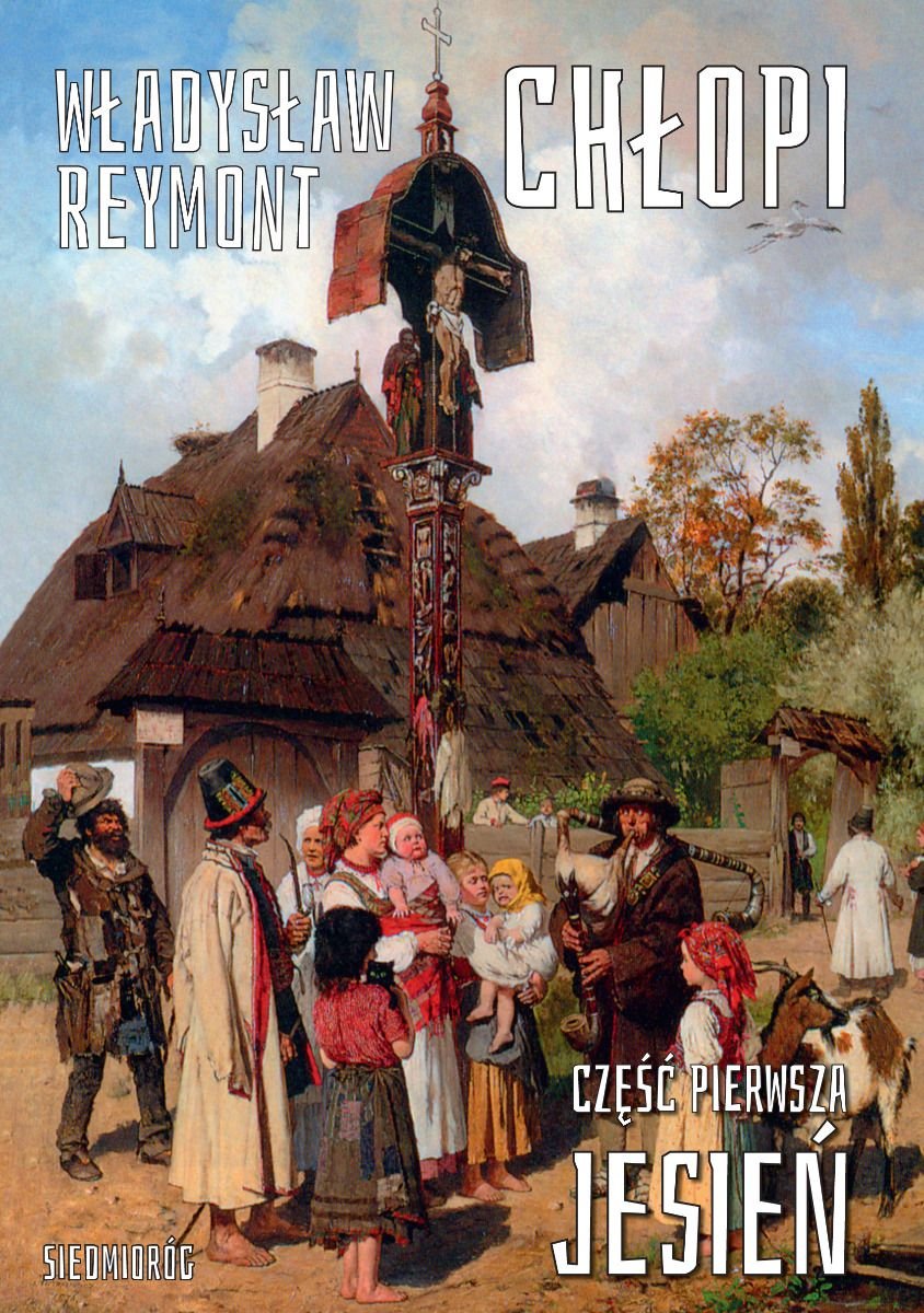 Jesień. Chłopi. Tom 1