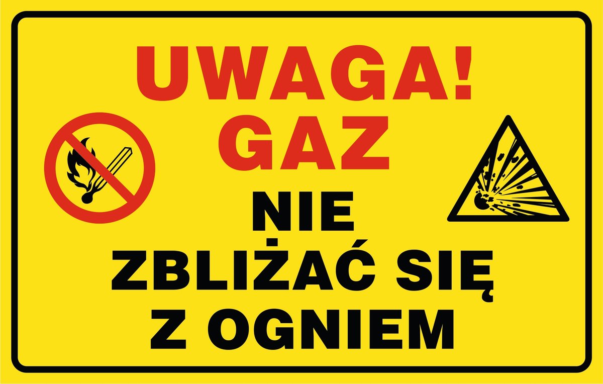 Tabliczka: Uwaga! Gaz nie zbliżać się z ogniem + piktogramy 30x42cm PCV 3mm