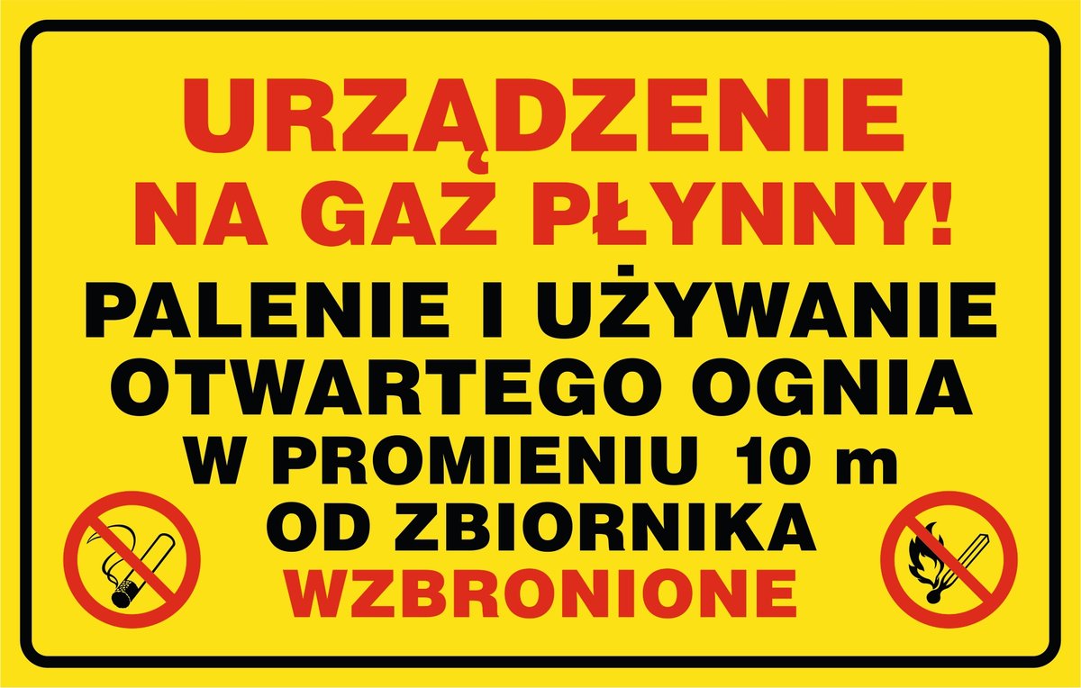 Tabliczka: Urządzenie na gaz płynny! Palenie i używanie... 30x42cm PCV 3mm