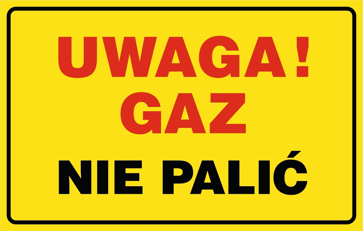 Tabliczka: Uwaga! Gaz, Nie palić 30x42cm PCV 3mm