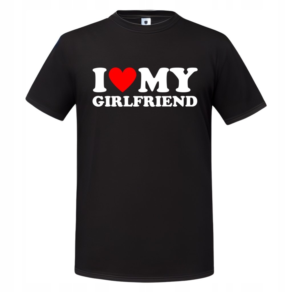 Koszulka męska I LOVE MY GIRLFRIEND prezent dla faceta na walentynki