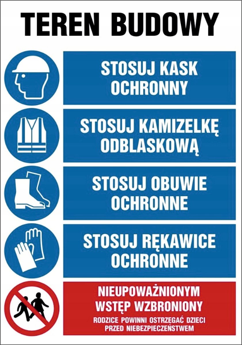 Tablica zbiorcza Teren budowy Stosuj kask kamizelkę buty 30x42cm PCV 1mm
