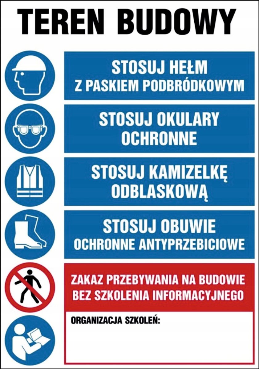 Tablica Teren budowy stosuj hełm okulary kamizelkę buty 30x42cm PCV 1mm