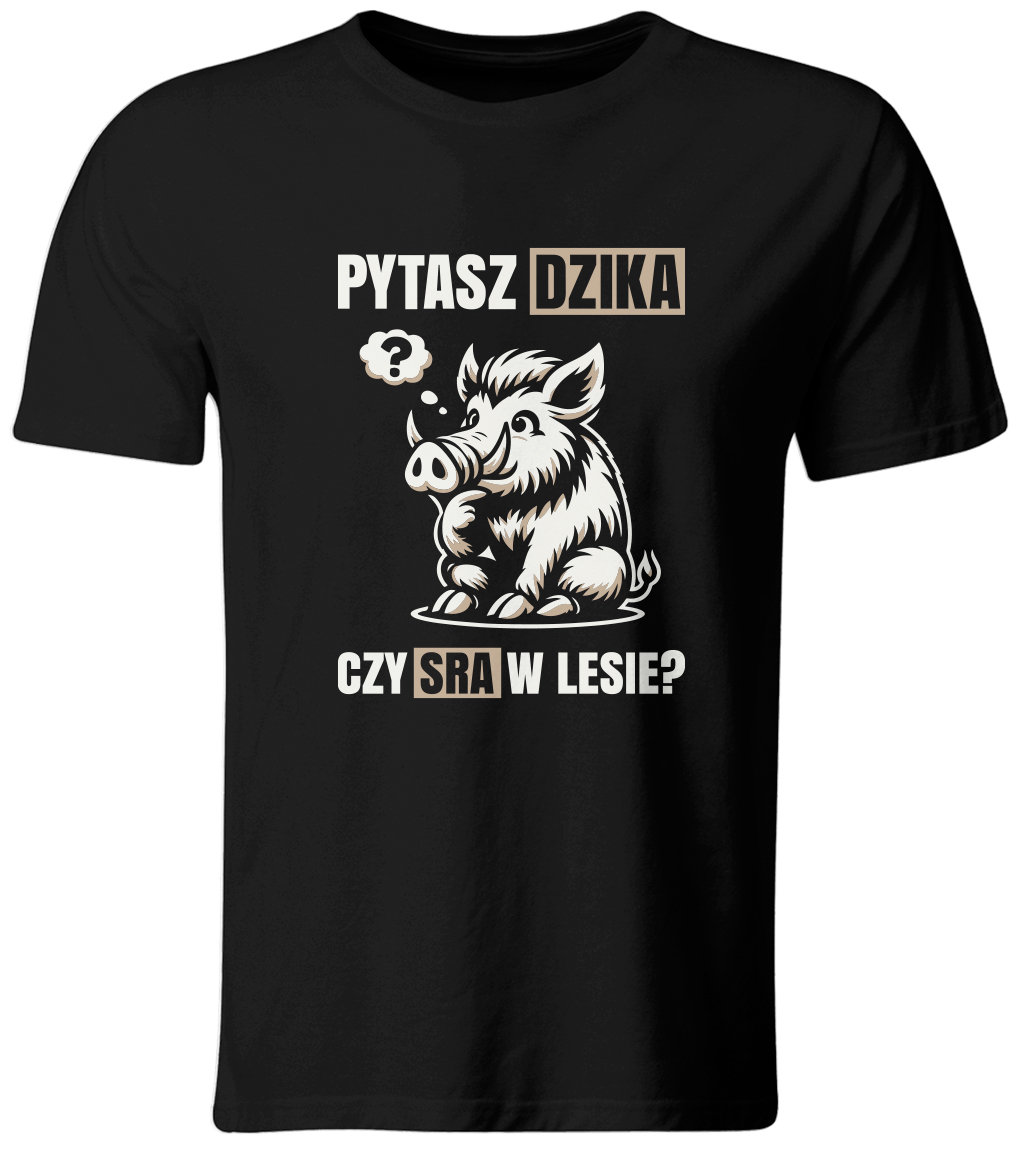 Koszulka Pytasz Dzika, czy sra w Lesie? Śmieszny T-shirt, roz. XXL